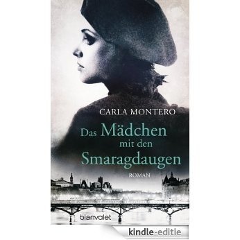 Das Mädchen mit den Smaragdaugen: Roman (German Edition) [Kindle-editie]