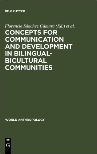 Concepts for Communication and Development in Bilingual-Bicultural Communities