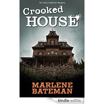 Crooked House (Erica Coleman Mystery) [Kindle-editie]