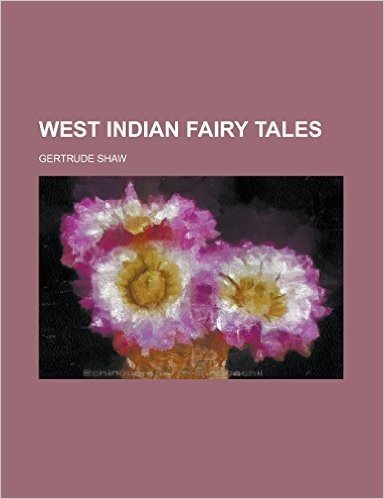 West Indian Fairy Tales