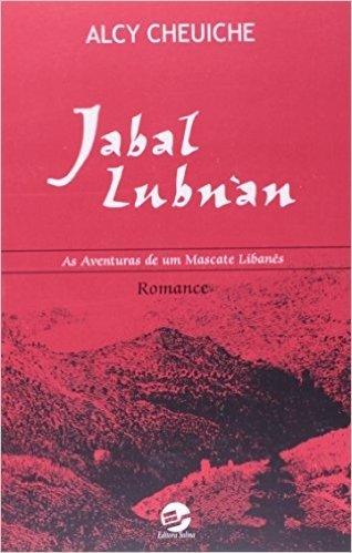 Jabal Lubnan - As Aventuras De Um Mascate Libanes