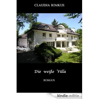 Die weiße Villa [Kindle-editie]