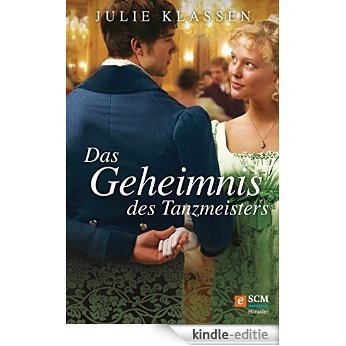 Das Geheimnis des Tanzmeisters (German Edition) [Kindle-editie]