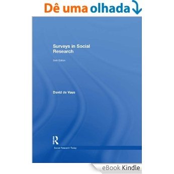 Surveys In Social Research (Social Research Today) [eBook Kindle]