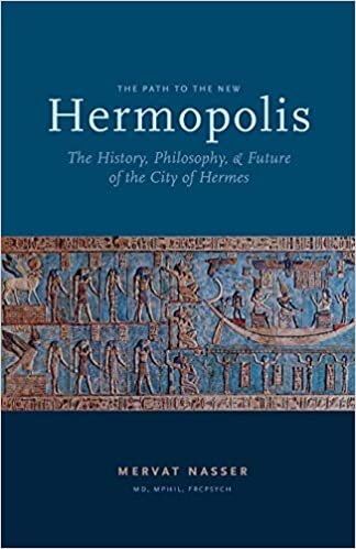 The Path to the New Hermopolis: The History, Philosophy, and Future of the City of Hermes