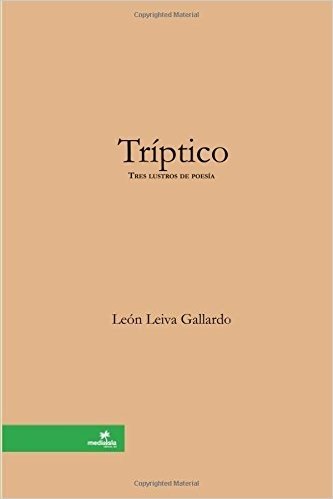 Triptico [Tres Lustros de Poesia]