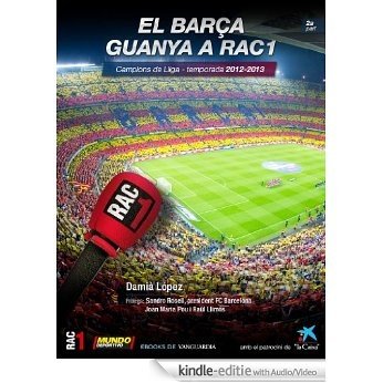 El Barça guanya a RAC1 (2a part) [Kindle uitgave met audio/video]