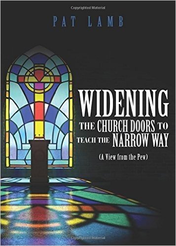 Widening the Church Doors to Teach the Narrow Way
