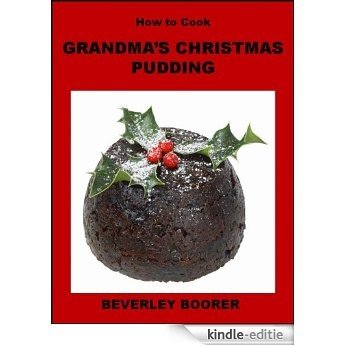 How to Cook Grandma's Christmas Pudding (English Edition) [Kindle-editie]