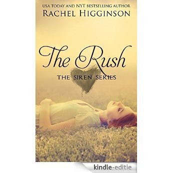 The Rush (The Siren Series Book 1) (English Edition) [Kindle-editie]