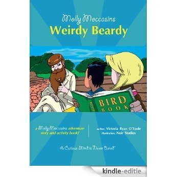 Molly Moccasins -- Weirdy Beardy (Molly Moccasins Adventure Story and Activity Books) (English Edition) [Kindle-editie]