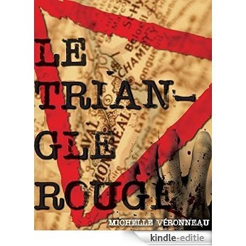 Le Triangle Rouge (French Edition) [Kindle-editie]