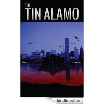 The Tin Alamo (English Edition) [Kindle-editie]