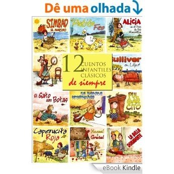 12 cuentos infantiles clásicos de siempre (Cuentos para leer en voz alta) (Spanish Edition) [eBook Kindle]