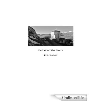 Veil O'er The Earth (English Edition) [Kindle-editie]