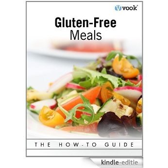 Gluten-Free Meals: The How-to Guide [Kindle-editie] beoordelingen