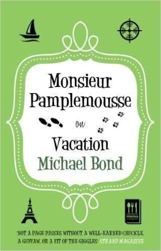 Monsieur Pamplemousse on Vacation (Monsieur Pamplemousse Series)