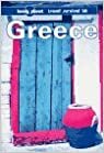 Lonely Planet Greece: A Survival Kit: A Travel Survival Kit (2nd ed.)