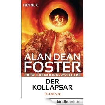 Der Kollapsar: Der Homanx-Zyklus - Roman (German Edition) [Kindle-editie]