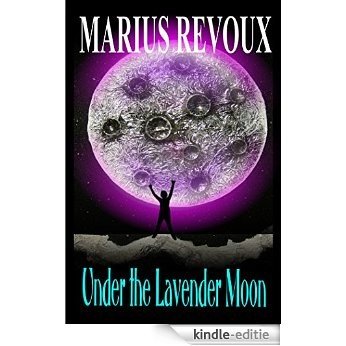 Under the Lavender Moon (English Edition) [Kindle-editie]