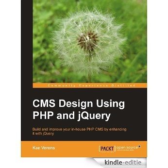 CMS Design Using PHP and jQuery [Kindle-editie]