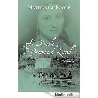 A Dark and Promised Land [Kindle-editie]