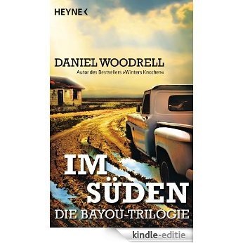 Im Süden: Die Bayou-Trilogie (German Edition) [Kindle-editie] beoordelingen