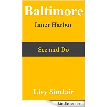 Baltimore Inner Harbor (English Edition) [Kindle-editie]