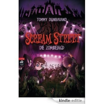 Scream Street - Die Zombiejagd (Scream Street - Serie 4) (German Edition) [Kindle-editie]