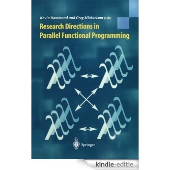 Research Directions in Parallel Functional Programming [Kindle-editie]