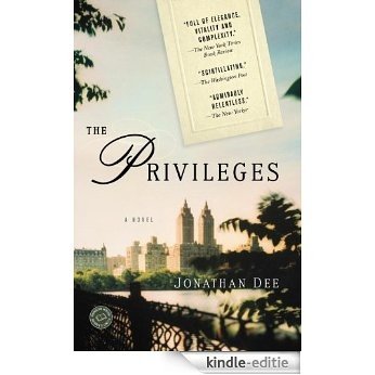 The Privileges: A Novel [Kindle-editie]