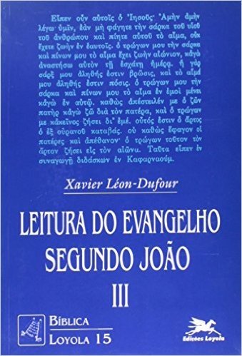 Leitura Do Evangelho Segundo João. III