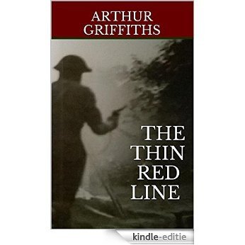 The Thin Red Line (Arthur Griffiths: Classic Thrillers Book 2) (English Edition) [Kindle-editie]
