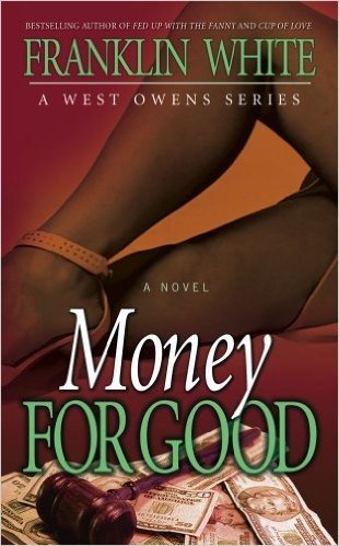 Money for Good (West Owens) (English Edition)