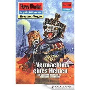 Perry Rhodan 1566: Vermächtnis eines Helden (Heftroman): Perry Rhodan-Zyklus "Die Linguiden" (Perry Rhodan-Erstauflage) (German Edition) [Kindle-editie] beoordelingen