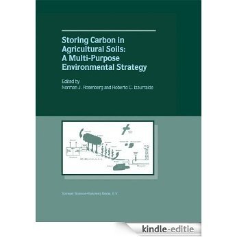 Storing Carbon in Agricultural Soils: A Multi-Purpose Environmental Strategy [Kindle-editie] beoordelingen