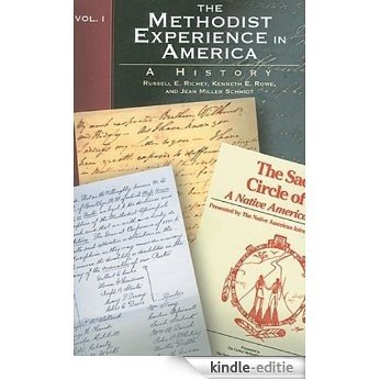 The Methodist Experience in America Volume I [Kindle-editie]