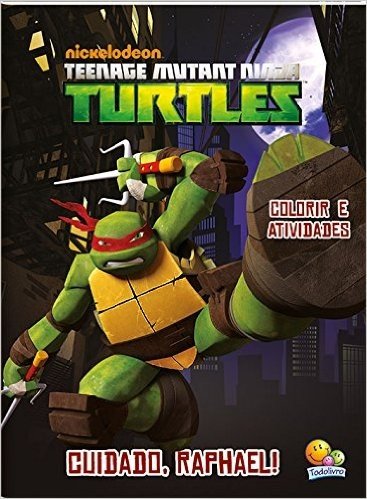 Colorir e Atividades. Ninja Turtles. Cuidado Raphael!