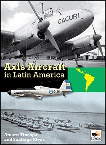 Axis Aircraft in Latin America