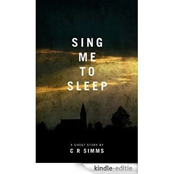 Sing Me To Sleep (English Edition) [Kindle-editie]