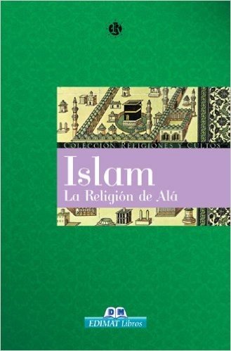 Islam: La Religion de ALA