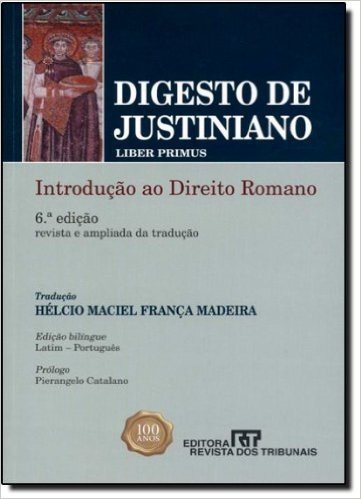 Digesto De Justiniano. Introdução Ao Direito Romano