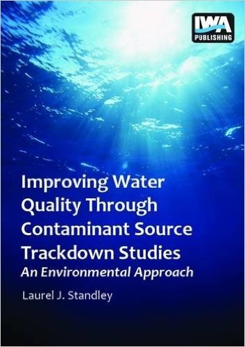 Improving Water Quality Through Contaminant Source Trackdown Studies - An Environmental Approach