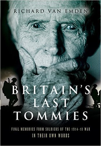 Britain S Last Tommies: Final Memories from Soldiers of the 1914-18 War - In Their Own Words baixar