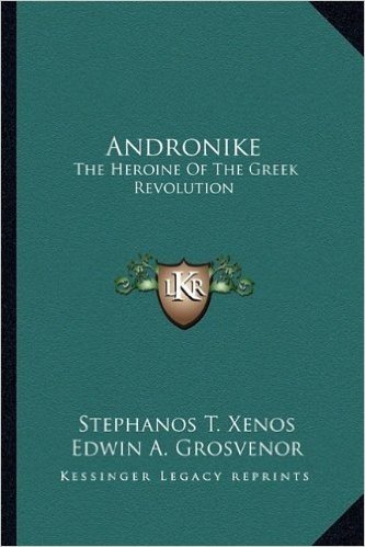 Andronike: The Heroine of the Greek Revolution