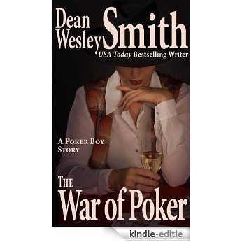 The War of Poker: A Poker Boy story (English Edition) [Kindle-editie]