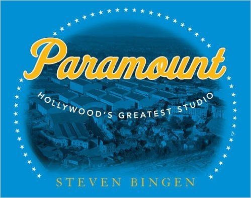 Paramount: Hollywood's Greatest Studio