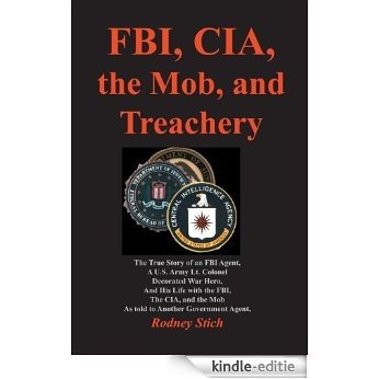 FBI, the Mob, and Treachery (English Edition) [Kindle-editie]