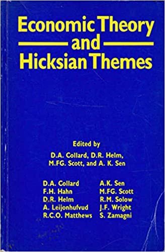 Economic Theory and Hicksian Themes