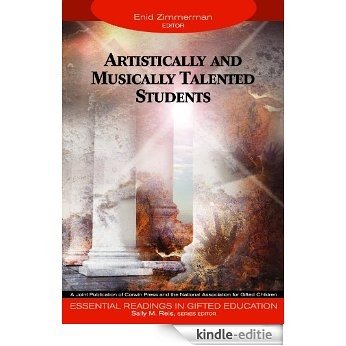Artistically and Musically Talented Students (Essential Readings in Gifted Education Series) [Kindle-editie] beoordelingen